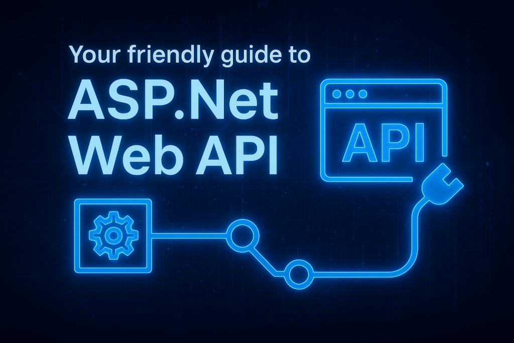 Your friendly guide to ASP.NET Web API